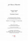 Research paper thumbnail of François Couperin (1668 - 1733) Treizième Concert à 2 instruments de basse à l'unisson for 2 bass instruments played in unison Extrait de - Excerpted from - Les Goûts réunis 1724