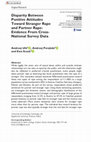 Research paper thumbnail of Disparity Between Punitive Attitudes Toward Stranger Rape and Partner Rape: Evidence From Cross-National Survey Data