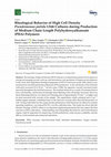 Research paper thumbnail of Rheological Behavior of High Cell Density Pseudomonas putida LS46 Cultures during Production of Medium Chain Length Polyhydroxyalkanoate (PHA) Polymers