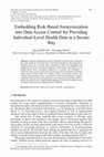 Research paper thumbnail of Embedding Risk-Based Anonymization into Data Access Control for Providing Individual-Level Health Data in a Secure Way