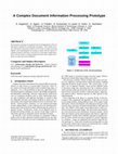 Research paper thumbnail of A complex document information processing prototype