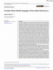 Research paper thumbnail of Founder effects identify languages of the earliest Americans