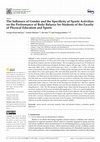 Research paper thumbnail of The Influence of Gender and the Specificity of Sports Activities on the Performance of Body Balance for Students of the Faculty of Physical Education and Sports