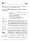 Research paper thumbnail of Rehabilitation of Patients with Moderate Knee Osteoarthritis Using Hyaluronic Acid Viscosupplementation and Physiotherapy