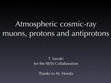 Research paper thumbnail of Atmospheric Cosmic-Ray Muons, Protons, and Antiprotons