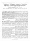 Research paper thumbnail of Prediction of Multipactor Breakdown Thresholds in Coaxial Transmission Lines for Traveling, Standing, and Mixed Waves