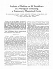 Research paper thumbnail of Analysis of Multipactor RF Breakdown in a Waveguide Containing a Transversely Magnetized Ferrite