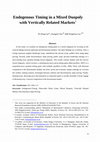 Research paper thumbnail of Endogenous Timing in a Mixed Duopoly with Vertically Related Markets