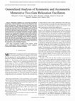 Research paper thumbnail of Generalized Analysis of Symmetric and Asymmetric Memristive Two-Gate Relaxation Oscillators