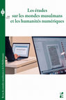 Research paper thumbnail of Les études sur le monde musulman et les humanités numériques