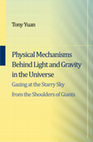 Research paper thumbnail of Unified Field Theory: Physical Mechanisms Behind Light and Gravity in Universe (book) 28