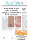 Research paper thumbnail of Study : The effects of over-the-counter analgesics on orthodontic tooth movement