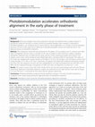 Research paper thumbnail of RESEARCH Open Access Photobiomodulation accelerates orthodontic alignment in the early phase of treatment