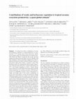 Research paper thumbnail of Contributions of woody and herbaceous vegetation to tropical savanna ecosystem productivity: a quasi-global estimate