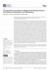 Research paper thumbnail of A Comparative Assessment of Bridge Deck Wearing Surfaces: Performance, Deterioration, and Maintenance