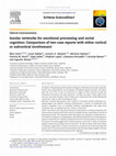 Research paper thumbnail of Insular networks for emotional processing and social cognition: Comparison of two case reports with either cortical or subcortical involvement