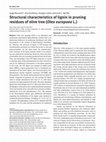 Research paper thumbnail of Structural characteristics of lignin in pruning residues of olive tree (<i>Olea europaea</i> L.)