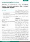 Research paper thumbnail of Detection of herpesviruses using microfluidic devices: Controversy between new trend and conventional methods