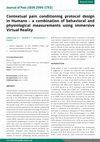 Research paper thumbnail of Contextual pain conditioning protocol design in Humans -a combination of behavioral and physiological measurements using immersive Virtual Reality