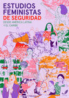 Research paper thumbnail of Conclusión. Nuestra arma, la resistencia político-académica feminista frente a las inseguridades