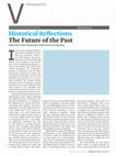 Research paper thumbnail of The Future of the Past Reflections on the changing face of the history of computing.