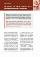 Research paper thumbnail of Arte paleolítico en la región mediterránea ibérica: novedades y tendencias de la investigación