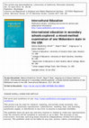 Research paper thumbnail of Ortloff D.H., Shah, P., Lou, J. & Hamilton, E. (2012). International education in secondary schools explored: A mixed-method examination of one Midwestern state. Intercultural Education. 23/2, 161-180.