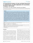 Research paper thumbnail of A Computational Analysis of Limb and Body Dimensions in Tyrannosaurus rex with Implications for Locomotion, Ontogeny, and Growth