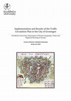 Research paper thumbnail of Implementation and Results of the Traffic Circulation Plan in the City of Groningen (The Netherlands)