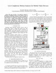 Research paper thumbnail of Low Compexity Motion Analysis for Mobile Video Devices