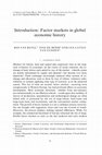 Research paper thumbnail of Introduction: Factor markets in global economic history