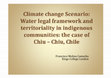 Research paper thumbnail of 2010. Climate change scenario: Water and mining legal framework and territoriality in indigenous communities.  IBG Annual International Conference. Londres, UK