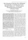 Research paper thumbnail of The Utilization of Ultrasonic Wave Modulated by Gamma Ray (g) for Detecting Victims Through Carbon-14 (C− 14) from inside as Navigational Aids in Evacuation of …