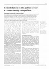 Research paper thumbnail of Consolidation in the public sector: a cross-country comparison