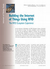 Research paper thumbnail of Building the Internet of Things Using RFID: The RFID Ecosystem Experience