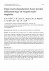 Research paper thumbnail of Time-resolved synchrotron X-ray powder diffraction study of biogenic nanomagnetite