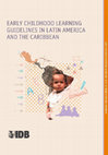 Research paper thumbnail of Early Childhood Learning Guidelines in Latin America and the Caribbean