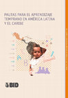 Research paper thumbnail of Pautas para el aprendizaje temprano en América Latina y el Caribe