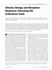 Research paper thumbnail of Climate change and biosphere response: unlocking the collections vault