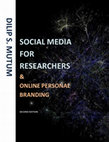 Research paper thumbnail of SOCIAL MEDIA FOR RESEARCHERS & ONLINE PERSONAL BRANDING (e-book)