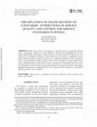 Research paper thumbnail of The Influence of Online Reviews on Consumers’ Attributions of Service Quality and Control for Service Standards in Hotels