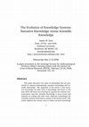 Research paper thumbnail of The Evolution of Knowledge Systems: Narrative Knowledge versus Scientific Knowledge