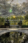 Research paper thumbnail of Dumbarton Oaks Annual Report 2011-2012