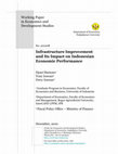 Research paper thumbnail of Infrastructure Improvement and Its Impact on Indonesian Economic Performance