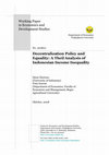 Research paper thumbnail of Decentralization Policy and Equality: A Theil Analysis of Indonesian Income Inequality