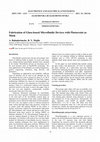 Research paper thumbnail of Fabrication of Glass-based Microfluidic Devices with Photoresist as Mask