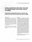 Research paper thumbnail of Global marketing strategy: The case of a born global software firm in Colombia