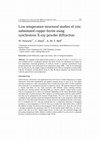 Research paper thumbnail of Low temperature structural studies of zinc substituted copper ferrite using synchrotron X-ray powder diffraction