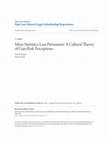 Research paper thumbnail of More Statistics, Less Persuasion: A Culture Theory of Gun-Risk Perceptions"(2003)