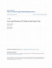 Research paper thumbnail of Law and (norms of) order in the inner city